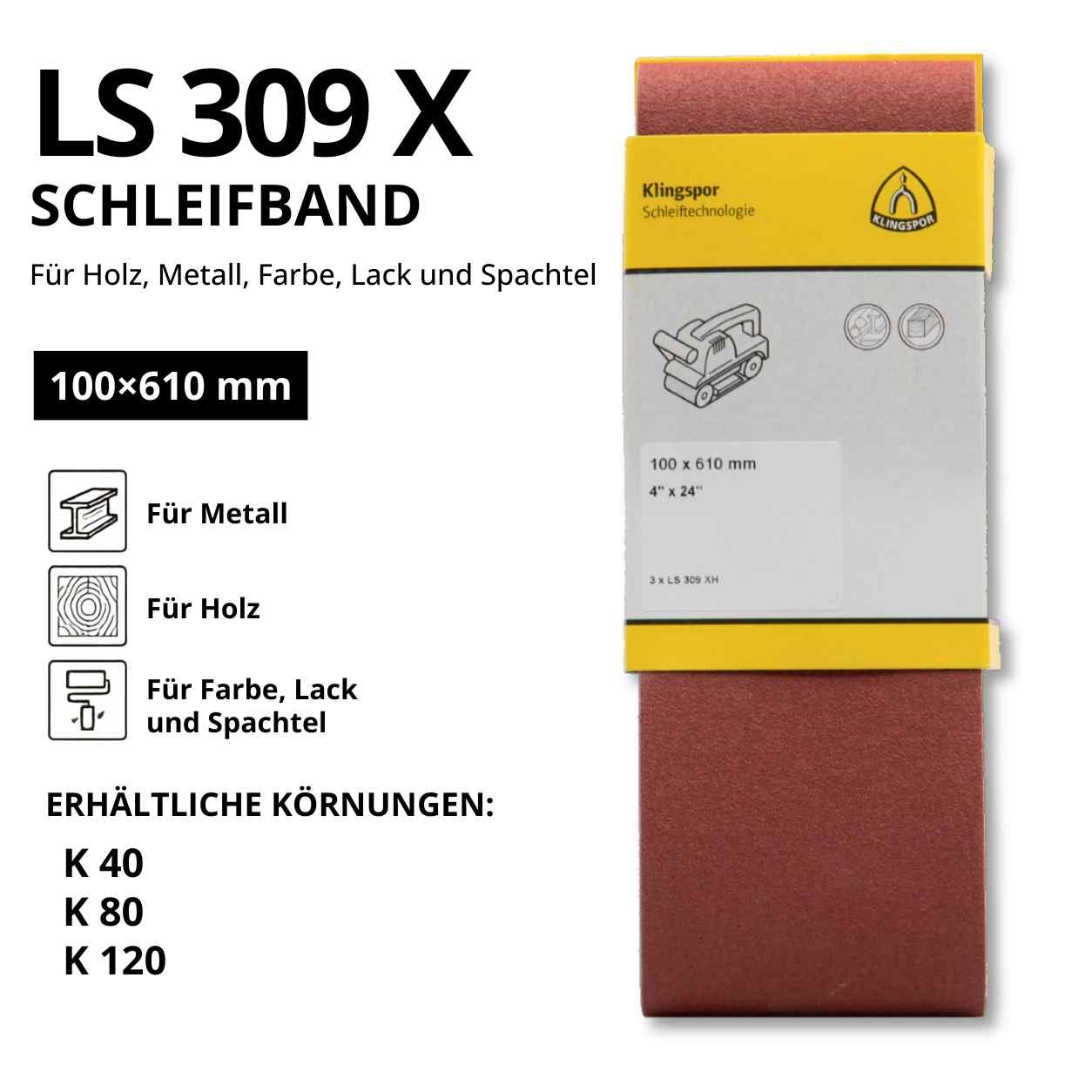 Klingspor Schleifband LS 309 XH - 100 x 610 mm für Holz, Metall und Lack
