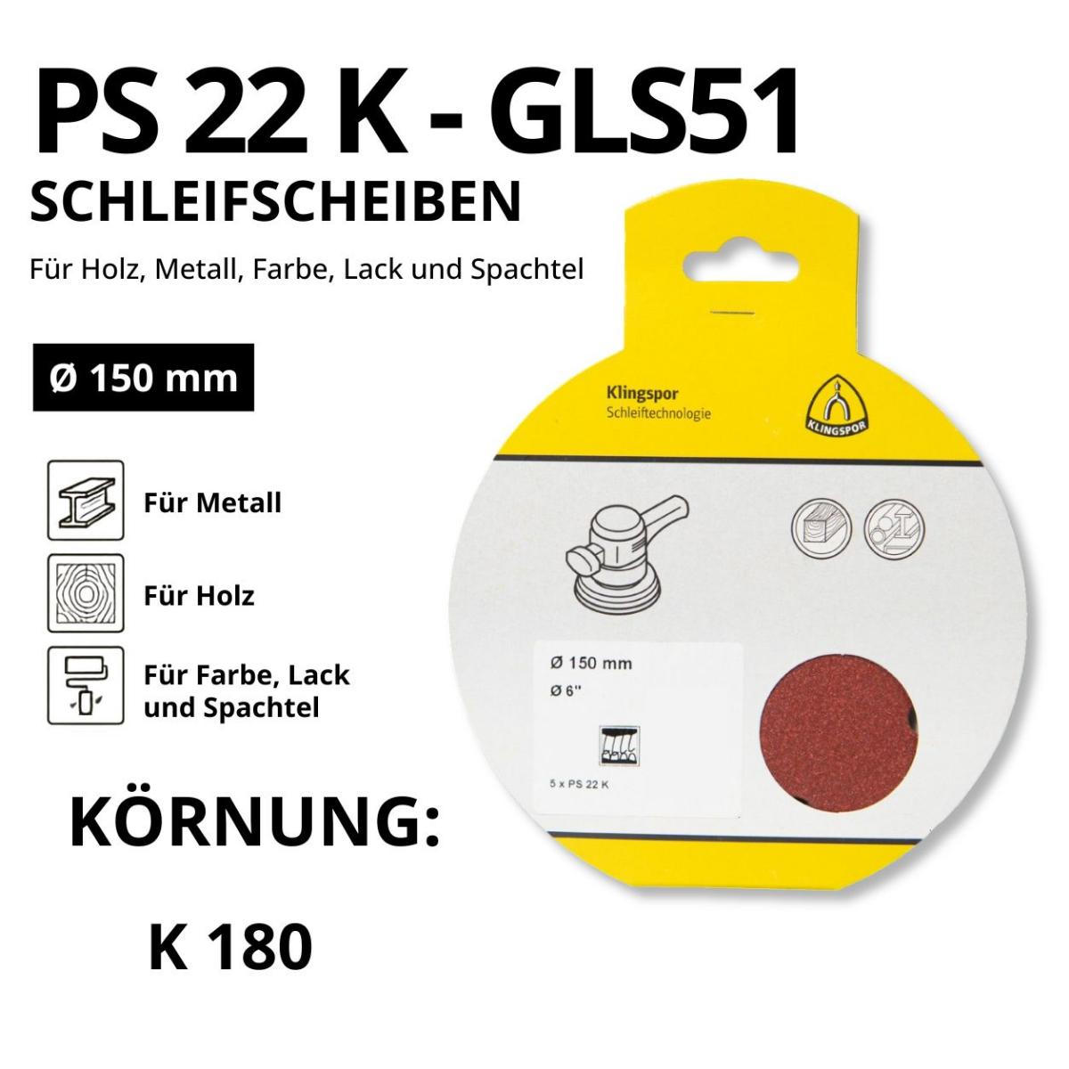 Klingspor Schleifpapier PS 22 K SB - Ø 150 mm - GLS 51 - K 180