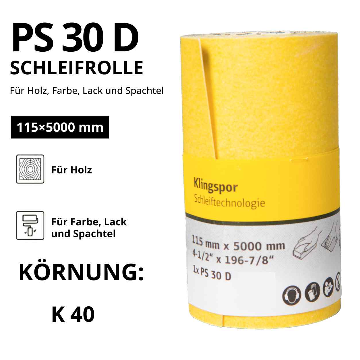 Klingspor PS 30 D Rollen, 115 x 5000 mm - für Holz, Lack und Farbe - K 40