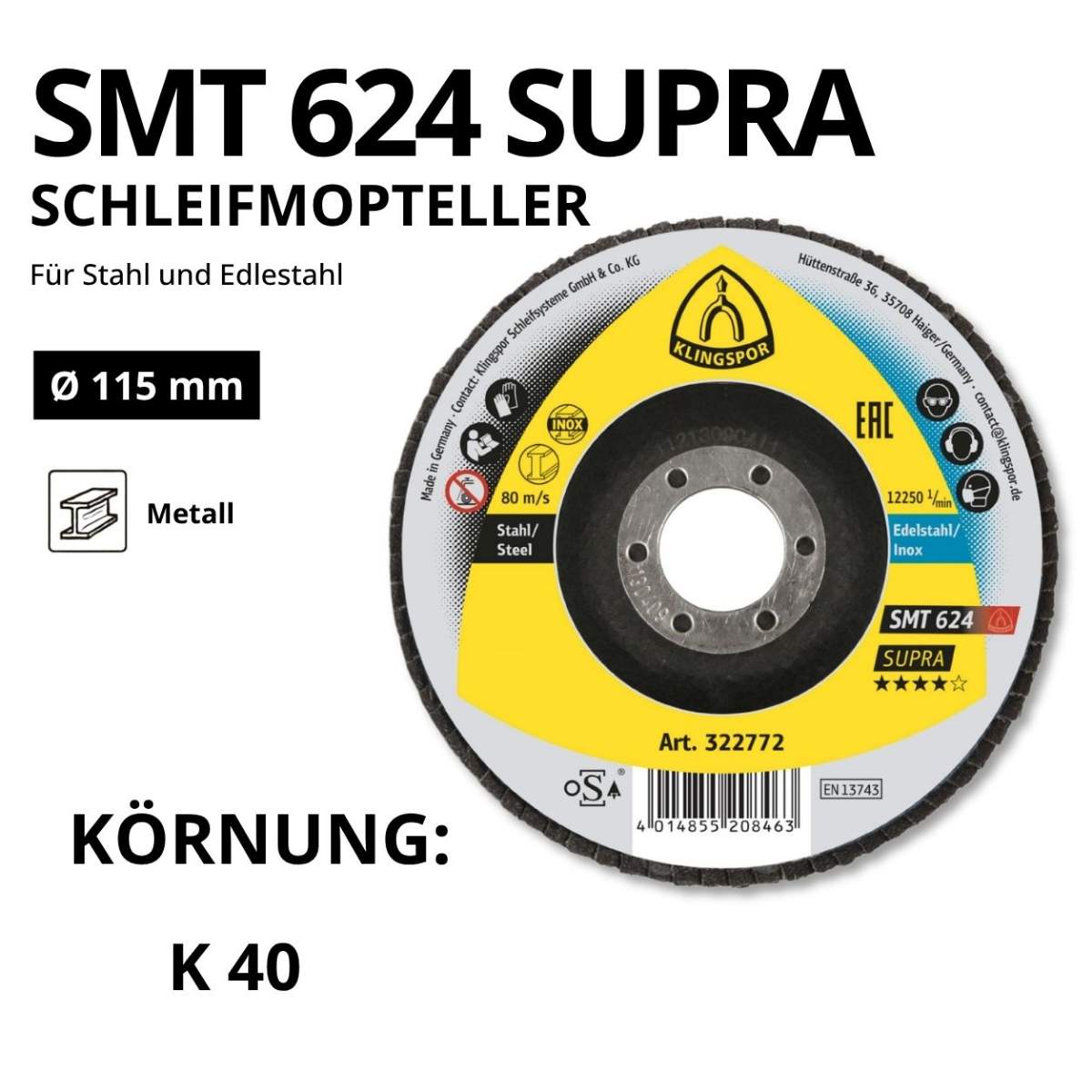 Klingspor Schleifmopteller SMT 624 Supra - Ø 115 mm für Metall - K 40