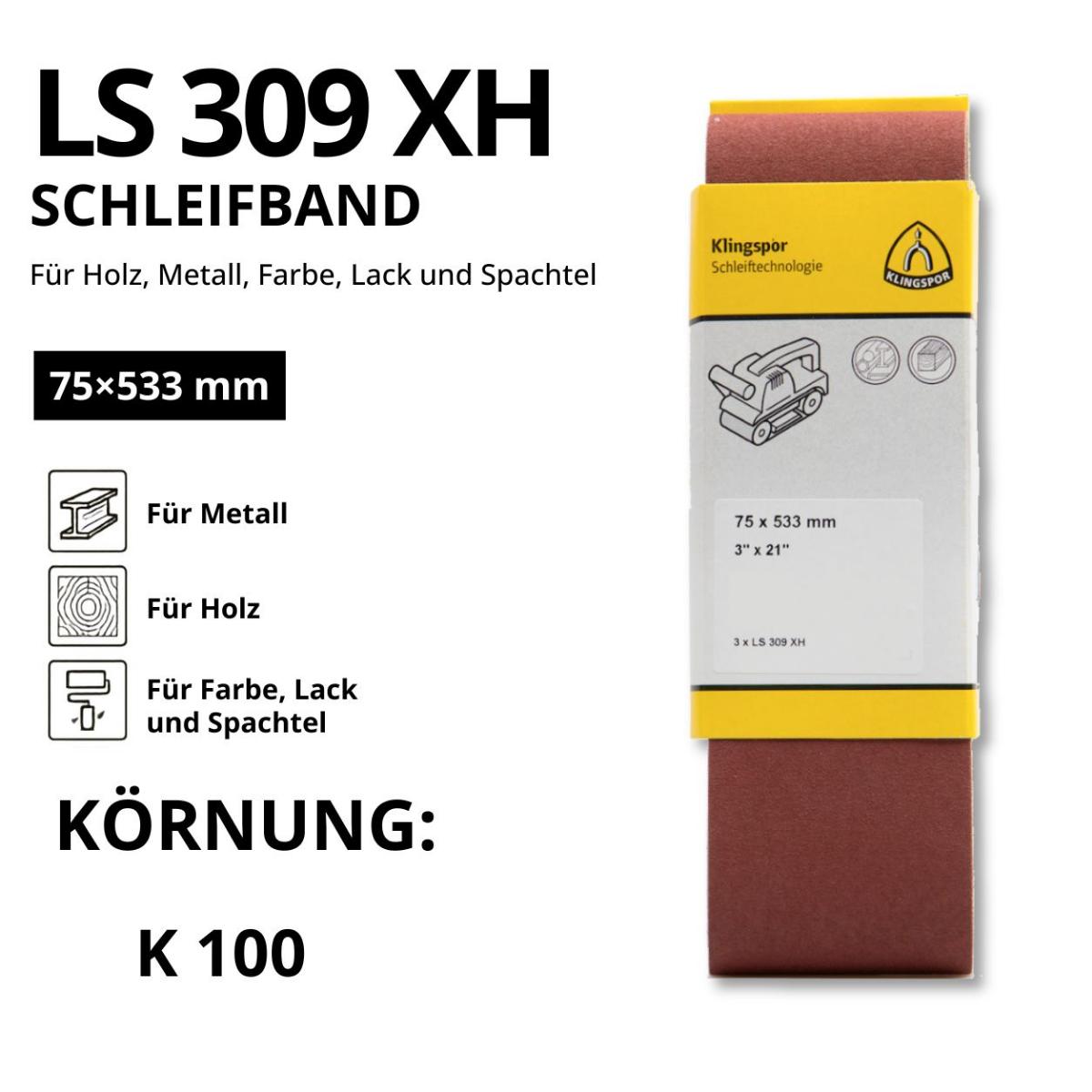 Klingspor Schleifband LS 309 XH - 75 x 533 mm für Holz, Metall und Lack - K 100
