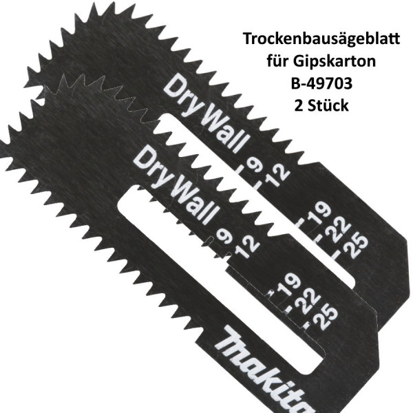 Makita Trockenbausägeblätter Gipskarton - B-49703 - 2 Stück - für Trockenbausäge